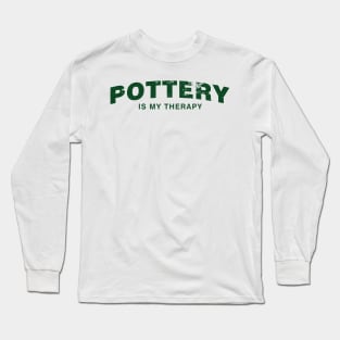 Pottery Is My Therapy Vintage Retro Long Sleeve T-Shirt